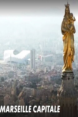 Marseille Capitale (2023)