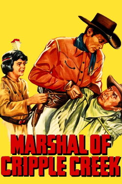 Marshal of Cripple Creek (1947) Marshal of Cripple Creek (1947)