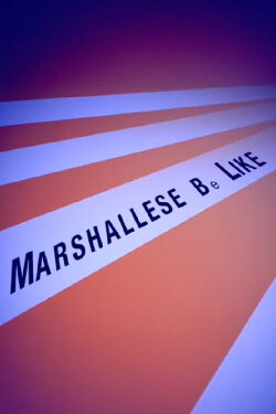 Marshallese Be Like (2017)