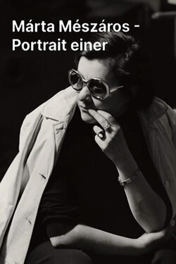 Marta Meszaros: Portrait of the Hungarian Filmmaker (1979) Marta Meszaros: Portrait of the Hungarian Filmmaker (1979)