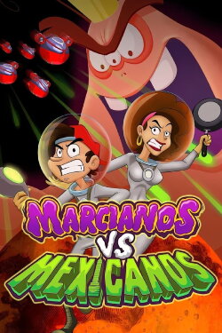 Martians vs Mexicans (2018) Martians vs Mexicans (2018)
