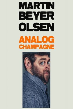 Martin Beyer-Olsen: Analog Champagne (2023) Martin Beyer-Olsen: Analog Champagne (2023)