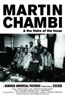Martín Chambi and the Heirs of the Incas (1986) Martín Chambi and the Heirs of the Incas (1986)