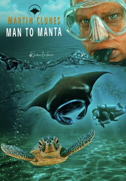 Martin Clunes: Man to Manta (2011) Martin Clunes: Man to Manta (2011)