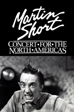 Martin Short: Concert for the North Americas (1985)