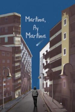 Martina ¡Ay! Martina (2017) Martina ¡Ay! Martina (2017)