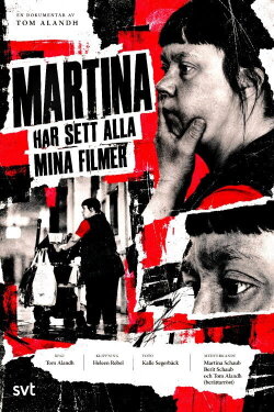 Martina har sett alla mina filmer (2018)