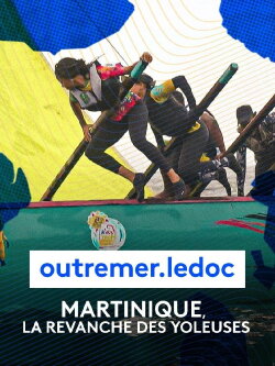 Martinique, la revanche des yoleuses (2023)