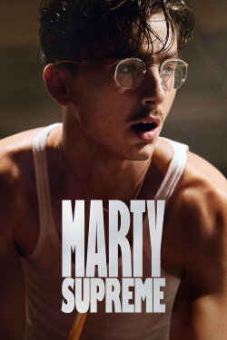 Marty Supreme (2025) Marty Supreme (2025)