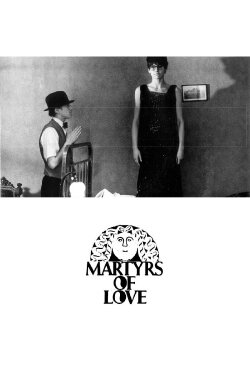 Martyrs of Love (1967) Martyrs of Love (1967)