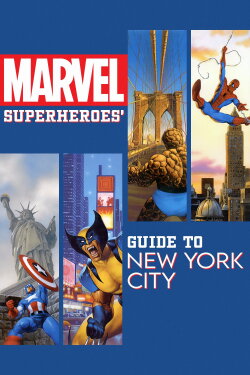 Marvel Superheroes' Guide to New York City (2004)