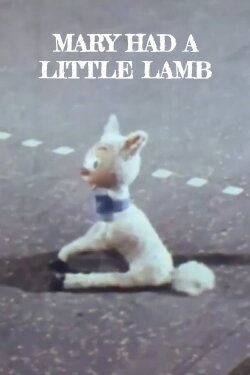 Mary Had a Little Lamb (1949) Mary Had a Little Lamb (1949)