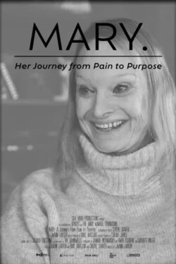 Mary: Her Journey from Pain to Purpose (2024) Mary: Her Journey from Pain to Purpose (2024)