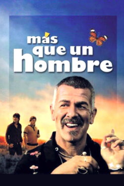 Más que un hombre (2007)