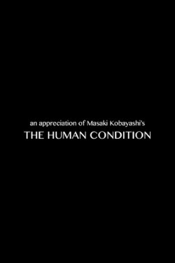 Masaki Kobayashi on 'The Human Condition' (1993)