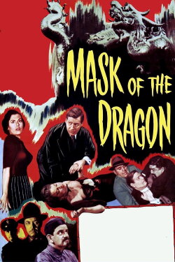 Mask of the Dragon (1951) Mask of the Dragon (1951)