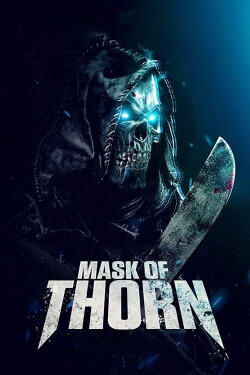 Mask of Thorn (2019) Mask of Thorn (2019)
