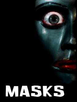 Masks (2011) Masks (2011)