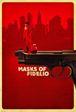 Masks of Fidelio (2024) Masks of Fidelio (2024)