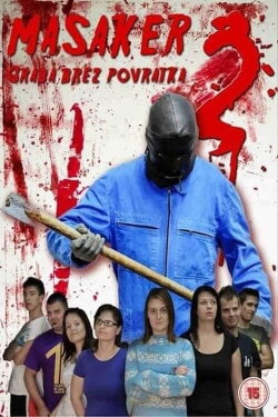 Massacre 2: The Gorge of No Return (2013)