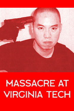 Massacre at Virginia Tech (2008) Massacre at Virginia Tech (2008)