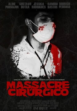 Massacre Cirúrgico (2008)