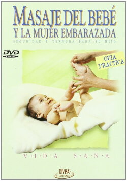 Massage du bébé et de la femme enceinte (1998) Massage du bébé et de la femme enceinte (1998)