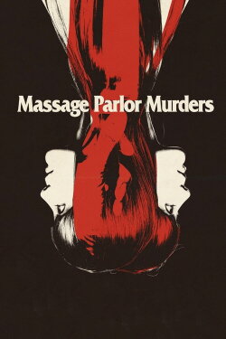 Massage Parlor Murders (1973) Massage Parlor Murders (1973)