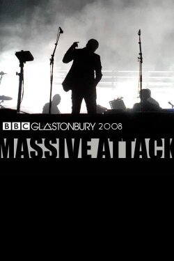 Massive Attack: Glastonbury 2008 (2008)