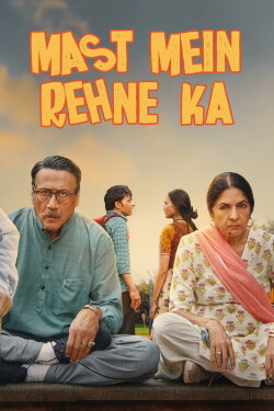 Mast Mein Rehne Ka (2023) Mast Mein Rehne Ka (2023)