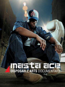 Masta Ace - Disposable Arts (Album Documentary) (2013)