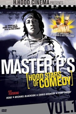 Master P's Hood Stars of Comedy (2006) Master P's Hood Stars of Comedy (2006)