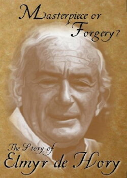 Masterpiece or Forgery? The Story of Elmyr De Hory (2008) Masterpiece or Forgery? The Story of Elmyr De Hory (2008)