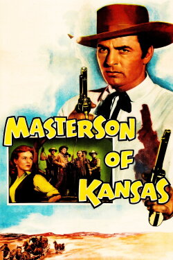 Masterson of Kansas (1954) Masterson of Kansas (1954)
