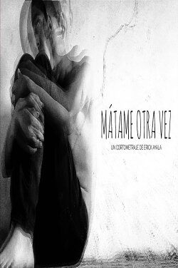 Mátame Otra Vez (2022) Mátame Otra Vez (2022)