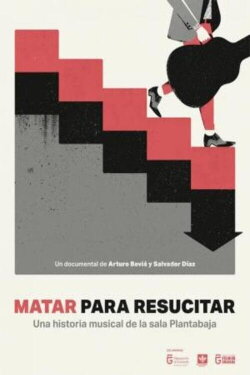 Matar para resucitar (2023)