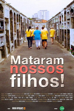 Mataram Nossos Filhos (2016) Mataram Nossos Filhos (2016)