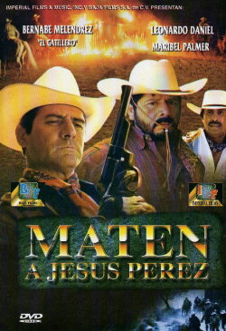 Maten a Jesús Pérez (2002) Maten a Jesús Pérez (2002)