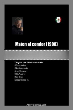 Maten al condor (1998) Maten al condor (1998)