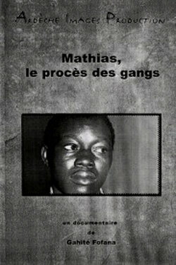 Mathias, le procès des gangs (1997)