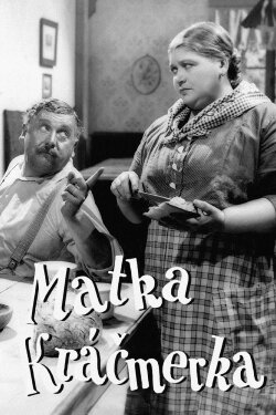 Matka Kráčmerka (1934) Matka Kráčmerka (1934)