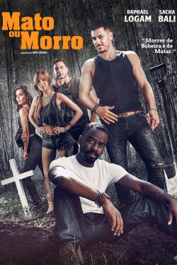 Mato ou Morro (2026) Mato ou Morro (2026)