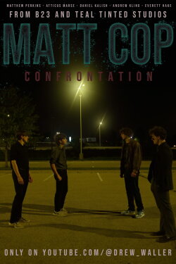 Matt Cop: Confrontation (2023) Matt Cop: Confrontation (2023)