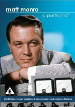 Matt Monro: A Portrait of (2005) Matt Monro: A Portrait of (2005)