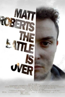 Matt Roberts The Battle Is Over (Depression Movie) (2020) Matt Roberts The Battle Is Over (Depression Movie) (2020)