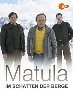 Matula: Der Schatten des Berges (2018) Matula: Der Schatten des Berges (2018)