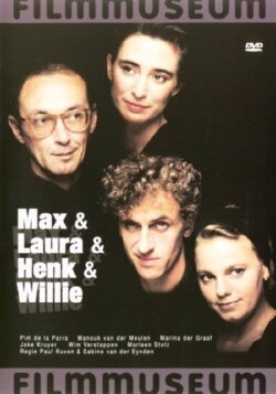 Max & Laura & Henk & Willie (1989) Max & Laura & Henk & Willie (1989)