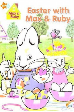 Max & Ruby - Easter With Max & Ruby (2007)