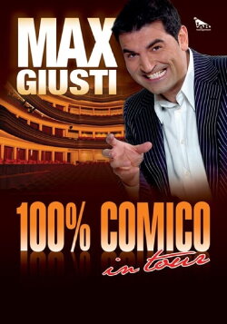 Max Giusti: 100% comico (2013) Max Giusti: 100% comico (2013)