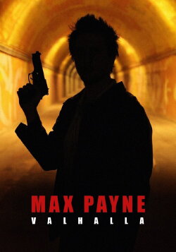 Max Payne: Valhalla (2012)